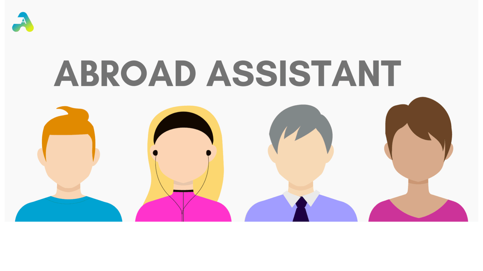 Abroad Assistant | Virtual Assistant